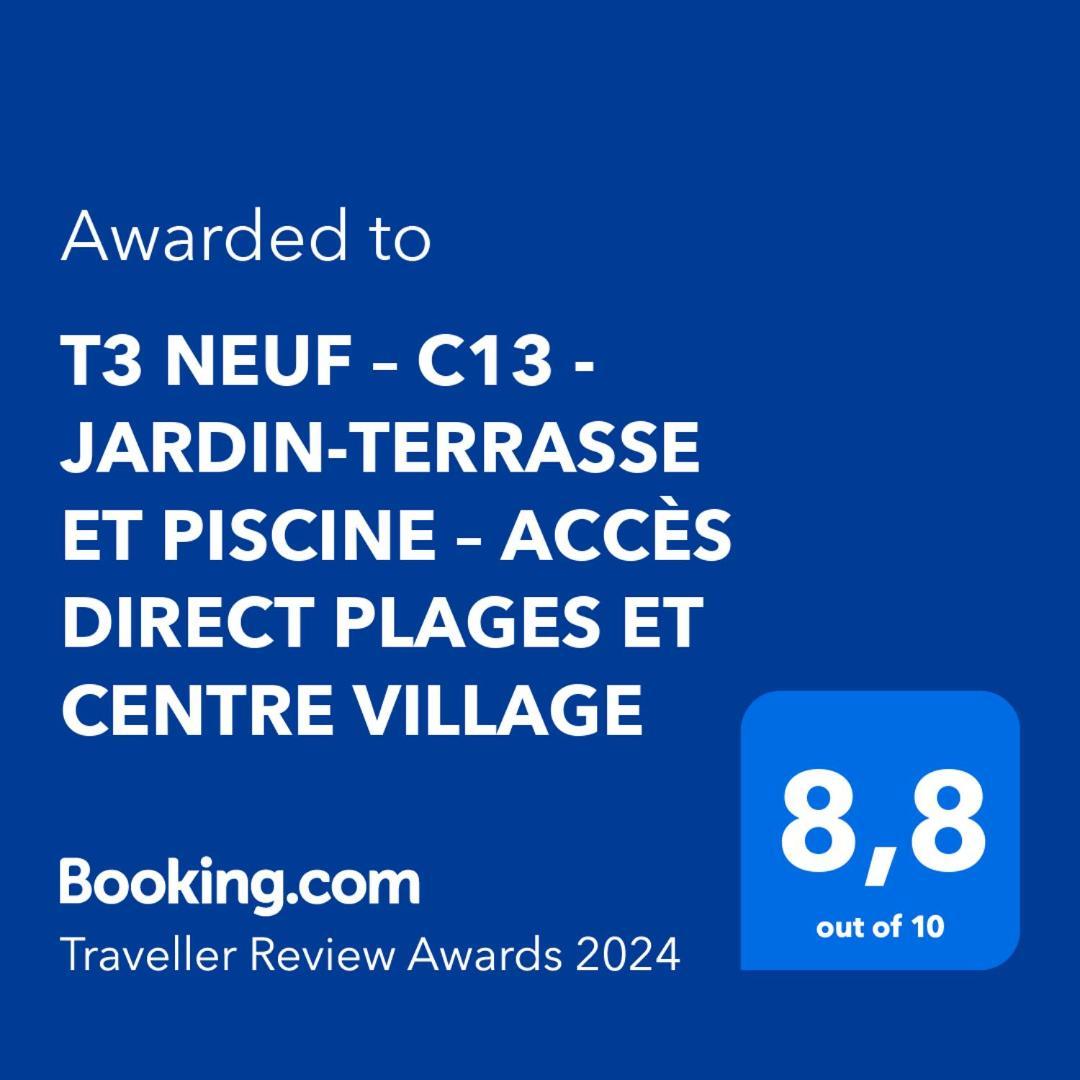 T3 Neuf - C13 - Jardin-Terrasse Et Piscine - Acces Direct Plages Et Centre Village Сен-Сір-сюр-Мер Екстер'єр фото